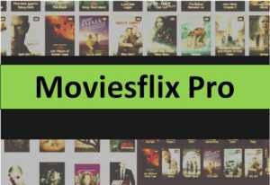 Read more about the article MoviesflixPro 2023 – Moviesflixpro.in Watch Latest Telugu and Tamil Movies Download Moviesflixpro.org