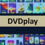 DVDplay 2023 – 30 Best Alternatives To DVDPlay For Movie Download