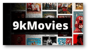 Read more about the article 9kmovies 2023 – Hollywood, Bollywood, South Indian, Tamil, Telugu, Hindi Dubbed