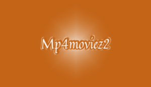 Read more about the article Mp4moviez2 : Watch Latest Movies For Free