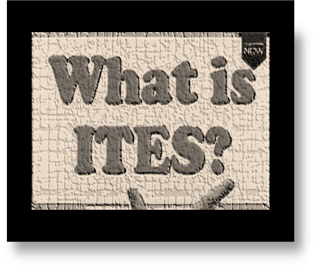 You are currently viewing What is the Full Form of ITES?