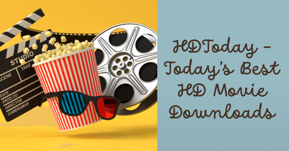 You are currently viewing HDToday – Today’s Best HD Movie Downloads